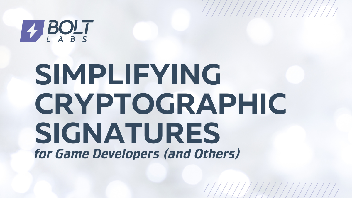 Simplifying cryptographic signatures for game developers (and others)